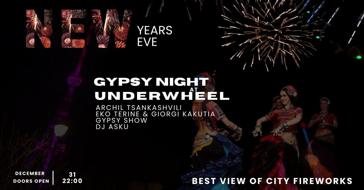 Gypsy New Year Night at Underwheel