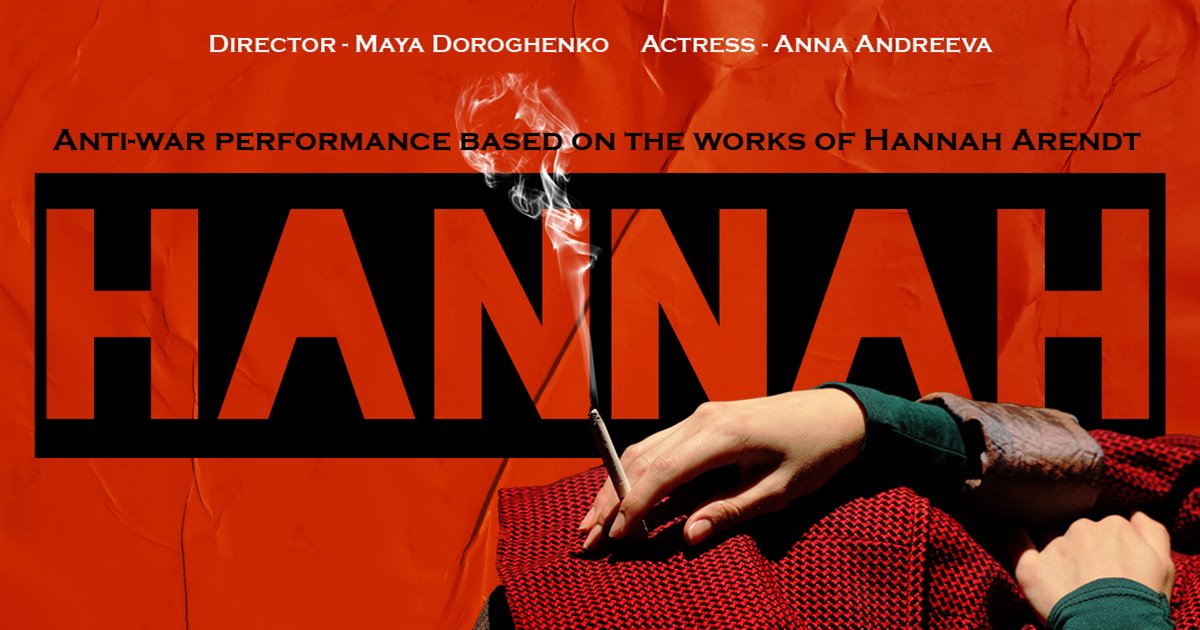 HANNAH The Anti-War Performance