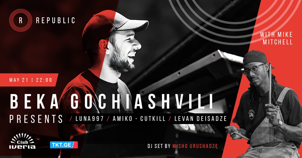 Beka Gochiashvili at Republic TKT.GE