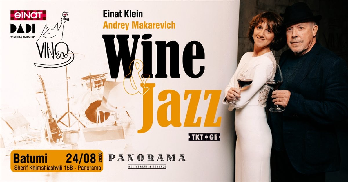 For the First Time in Sakartvelo: Andrey Makarevich and Einat Klein Invite You to an Evening of Wine and Jazz