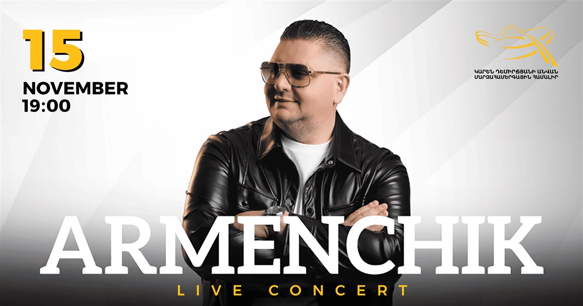Armenchik - Live Concert