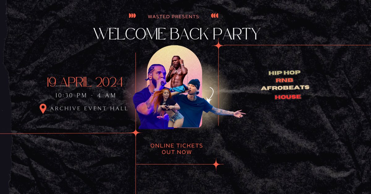 Wasted Welcome Back Party