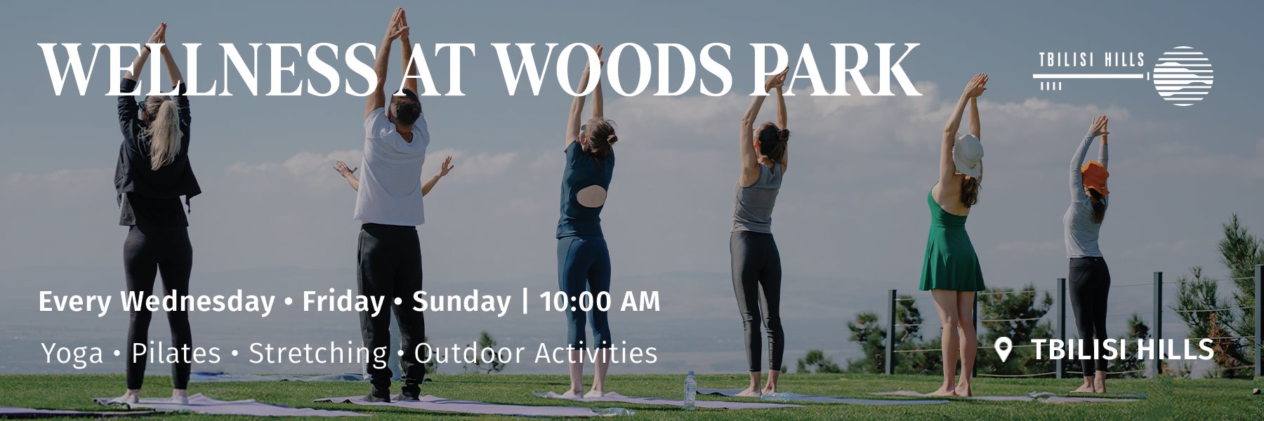 Summer Wellness Season at Tbilisi Hills Woods Park