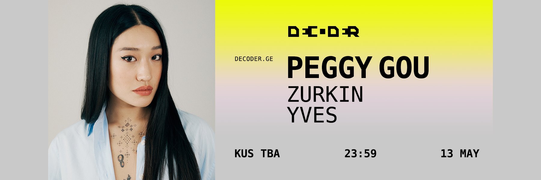 DECODER: PEGGY GOU / ZURKIN / YVES