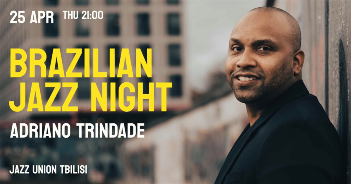 Brazilian Jazz Night - Adriano Trindade