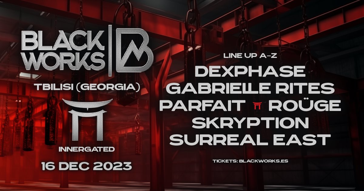 INNERGATED presents BLACKWORKS: DEXPHASE, GABRIELLE RITES, PARFAIT, ROÜGE, SKRYPTION, SURREAL EAST