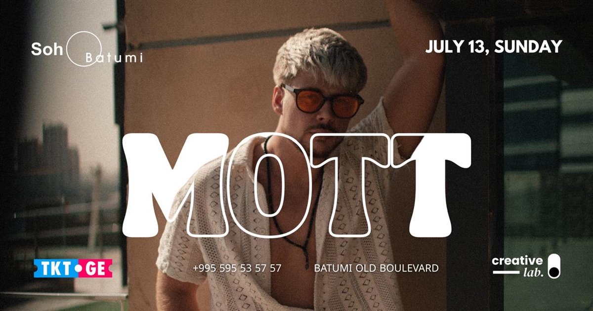SOHO BATUMI - DJ MOTT