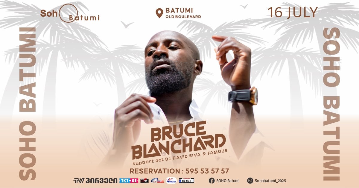 SOHO BATUMI -  BRUCE BLANCHARD