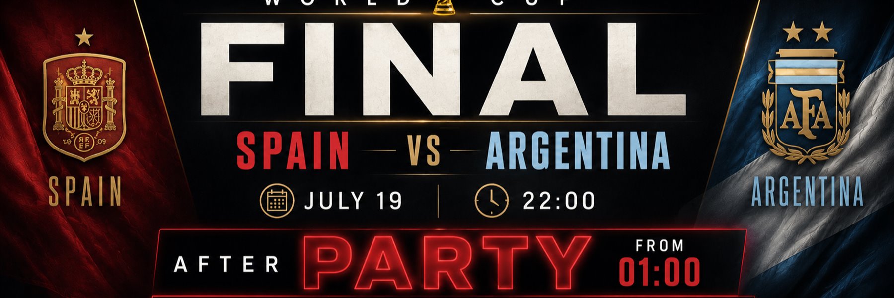 WORLD CUP FINAL AND AFRET PARTY